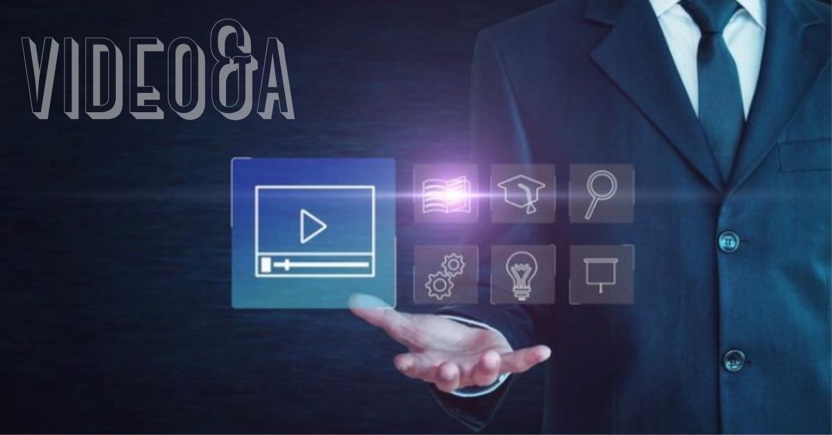Video&A