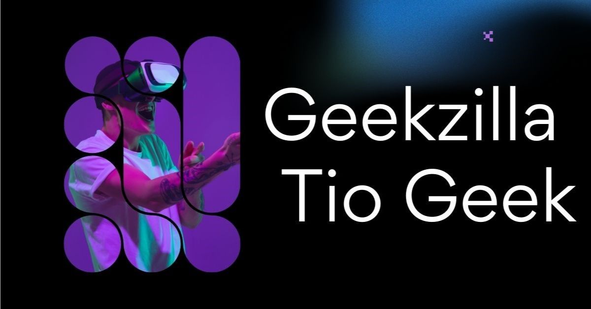 Geekzilla Tio Geek