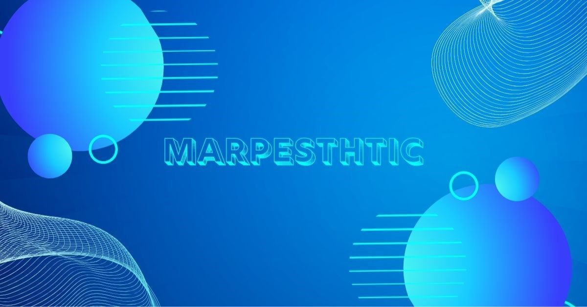 Marpesthtic