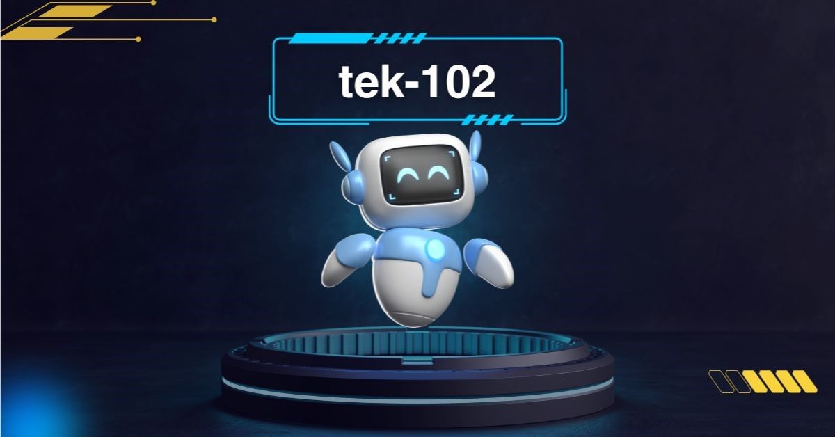 Tek-102