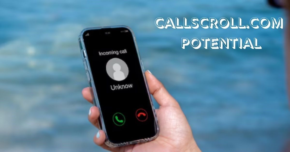 Callscroll.com Potential