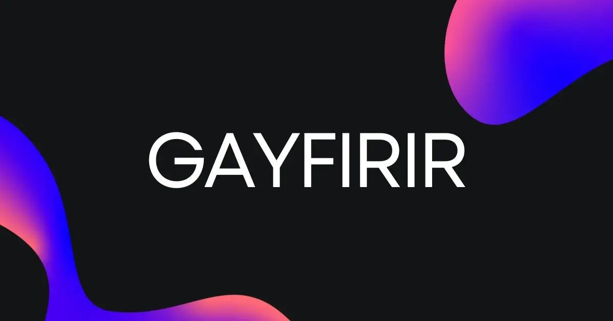 Gayfirir