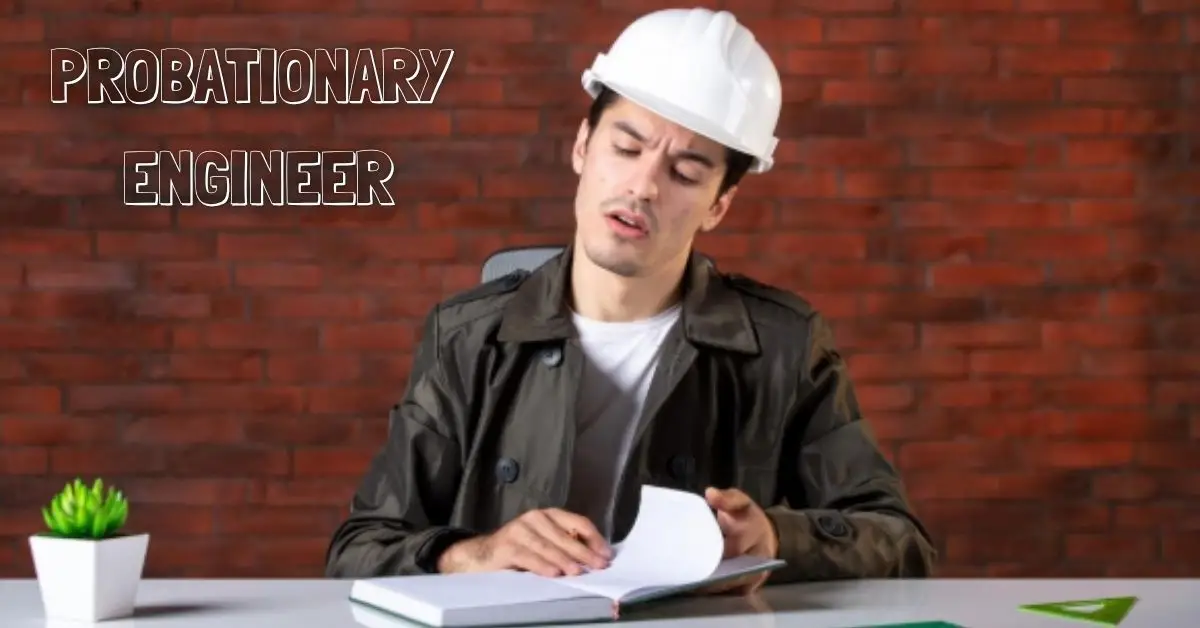 Probationary Engineer