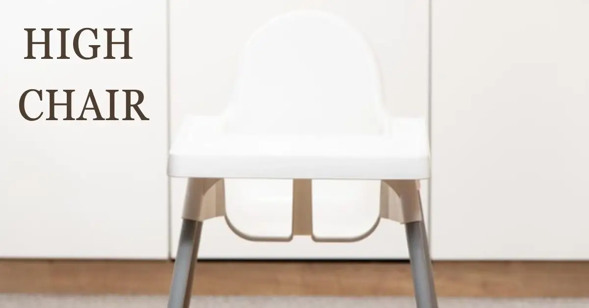 High Chair