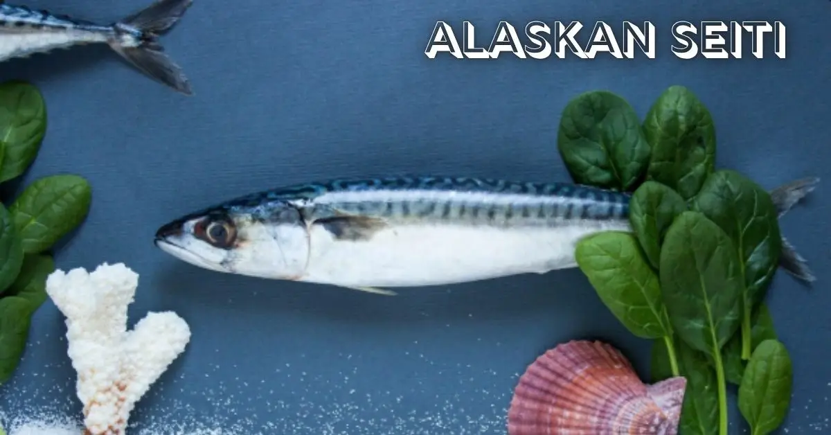 Alaskan Seiti